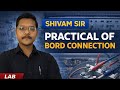 Practical of Board connection