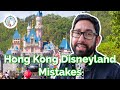 Mistakes to Avoid at Hong Kong Disneyland | WATCH BEFORE YOU GO