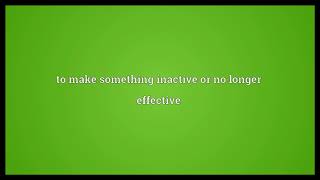 Deactivate Meaning