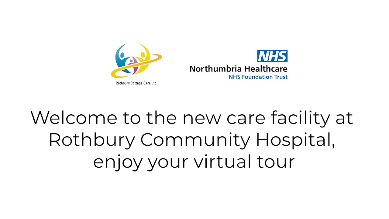 New care facility at Rothbury Community Hospital virtual tour YouTube
