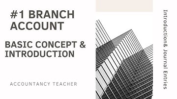 #1 Branch Accounts ~ Introduction (Accounts Format under Debtors System) ~ For B.Com Accounting