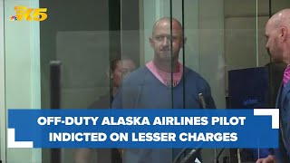 Off-duty Alaska Airlines pilot indicted on lesser charges after trying to cut engines on Everett fli