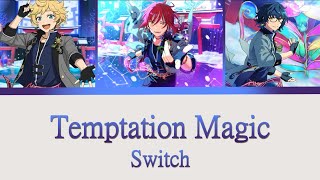 【ES!】Temptation Magic | Switch full color coded lyrics【ENG/ROM】