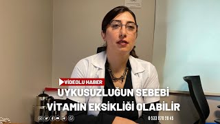 Uykusuzluğun Sebebi̇ Vi̇tami̇n Eksi̇kli̇ği̇ Olabi̇li̇r