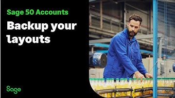 Sage 50 Accounts (UK): Back up your layouts