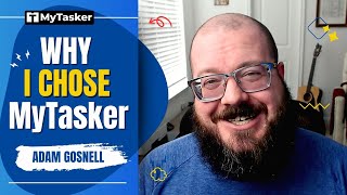 MyTasker Virtual Assistance || Adam Gosnell Testimonial