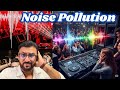 Noise Pollution kya hota hai sound line me