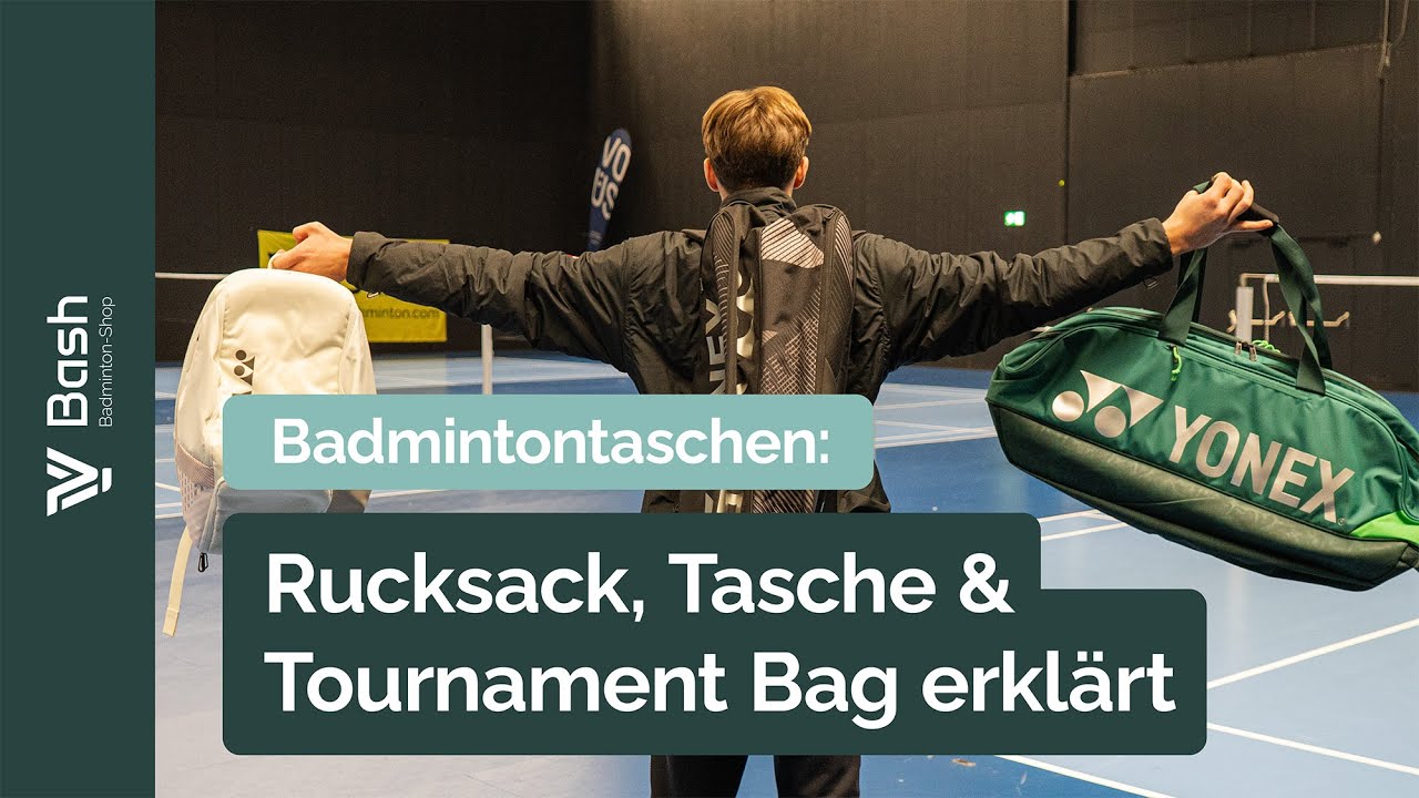 Badmintontaschen im Vergleich: Rucksack, Tasche & Tournament Bag