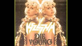 Ke$ha - Die Young [Rock Cover] chords