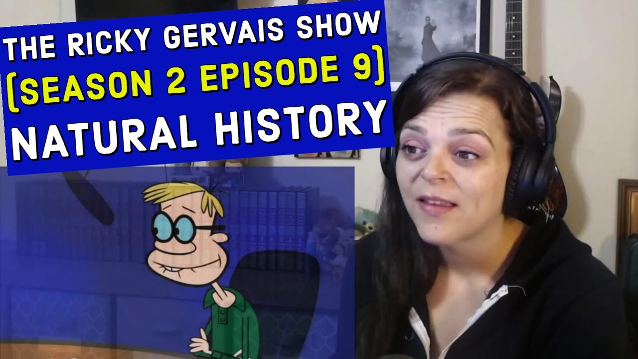 The Ricky Gervais Show - Season 2 Episode 9 - Natural History