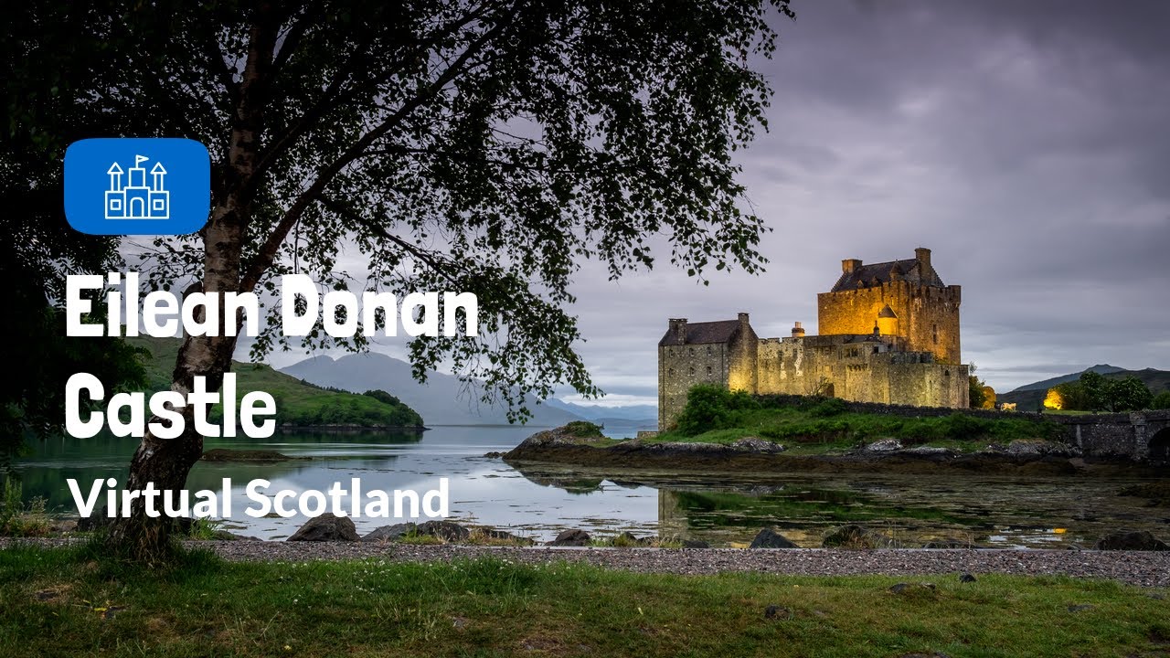 Virtual Scotland | Eilean Donan Castle