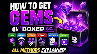 Complete Gem Guide for Boxed.GG | Ads, Forge, Missions & More