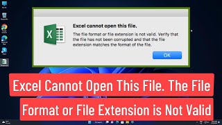 excel cannot open the file because the file format or file extension is not valid fix