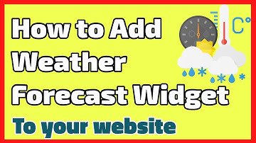 How to Add Weather Forecast Widget to Your Website for Free