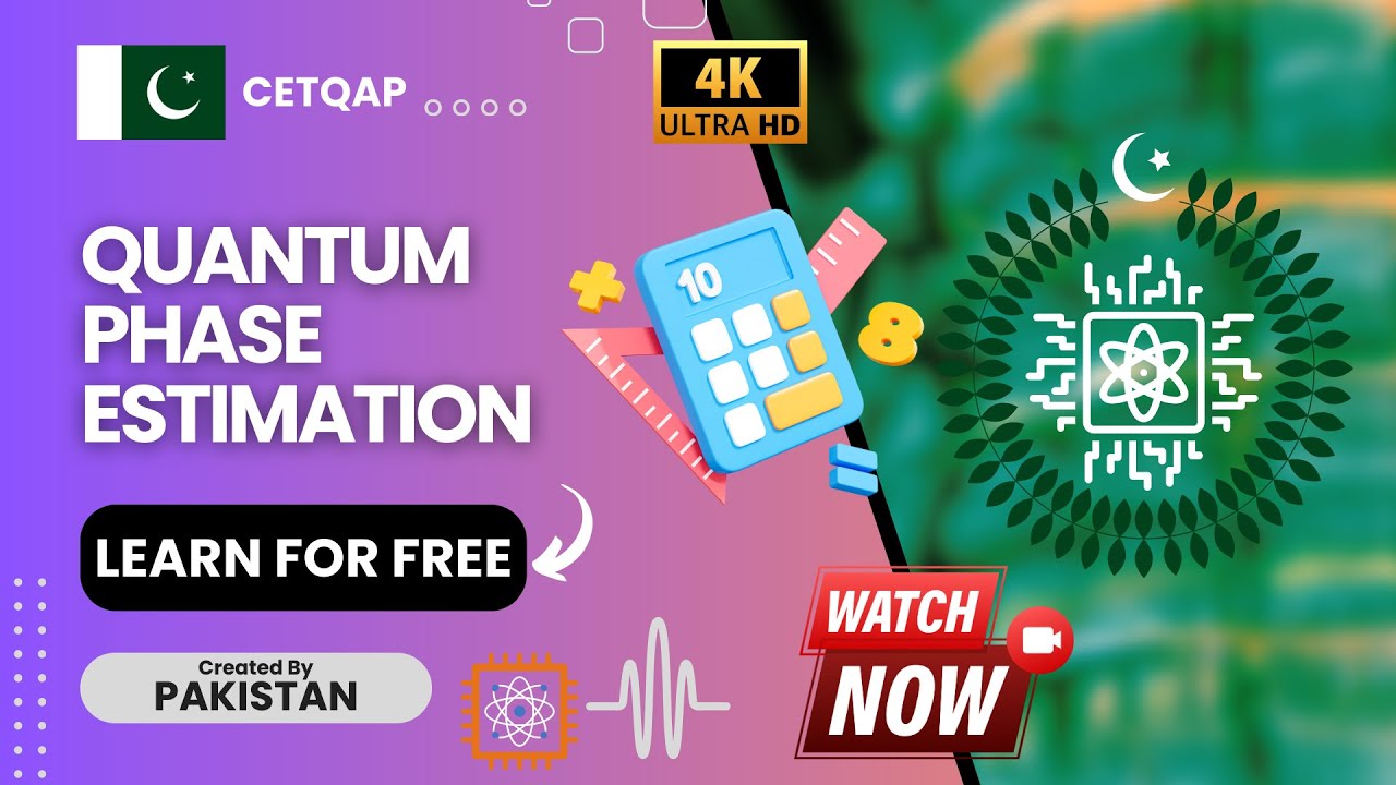 Quantum Pakistan - Quantum Phase Estimation - 