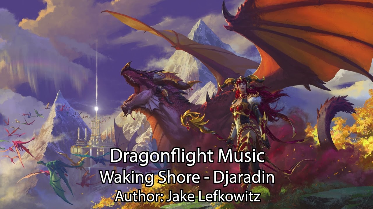 Dragonflight Music Waking Shores Zone YouTube