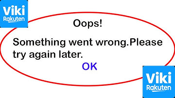Fix ViKi Rakuten App Oops Something Went Wrong Error | Fix ViKi Rakuten went wrong error | PSA 24