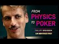 Philipp Gruissem - From Physics to Poker
