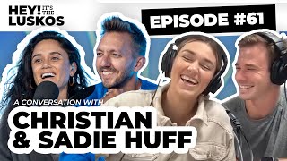 The Huff’s Love Story and the Setup for a Godly Marriage | Hey! It's the Luskos Ep. 61