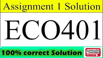 ECO401 Assignment no 1 Solution Spring 2020 | 100% correct | File also provided | ECo401