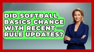 Did Softball Basics Change With Recent Rule Updates? | Softball Basics and Beyond News