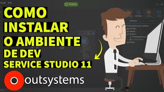 OUTSYSTEMS - INSTALANDO SERVICE STUDIO 11