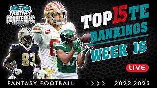 Celebrity Top 15 Tight End Rankings Week 16 - 2022 Fantasy Football Profile