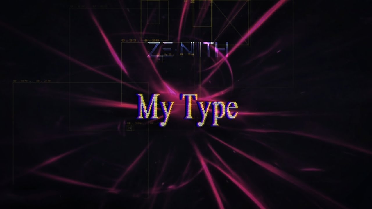 ZE:NITH (제니스) - 'My Type' (OFFICIAL AUDIO)