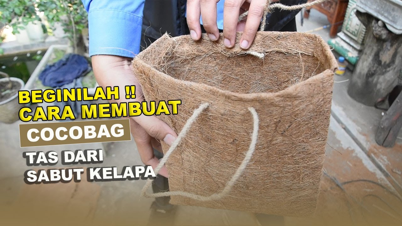 CARA MEMBUAT COCOBAG | TAS DARI SABUT KELAPA