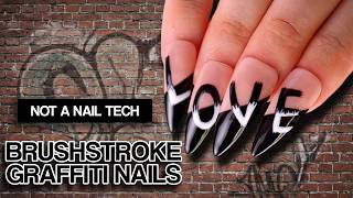 Brushstroke Graffiti Nails Not A Nail Tech