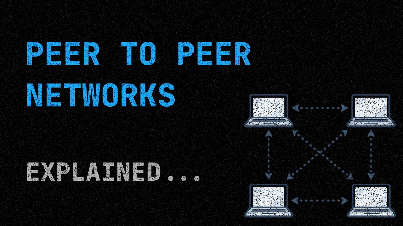 Peer to peer networks explained...