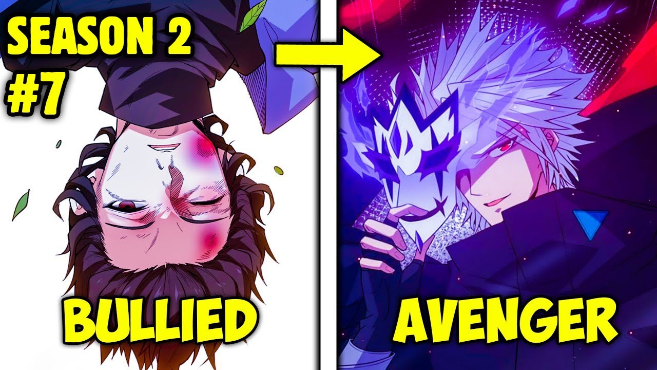 S2 Part 7 He Was Bullied But Went Back In Time To Gain All The Skills And Take Revenge Manhwa Recap