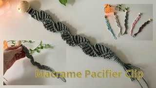 Handmade Happiness: Craft a Macrame Pacifier Clip for Your Little One