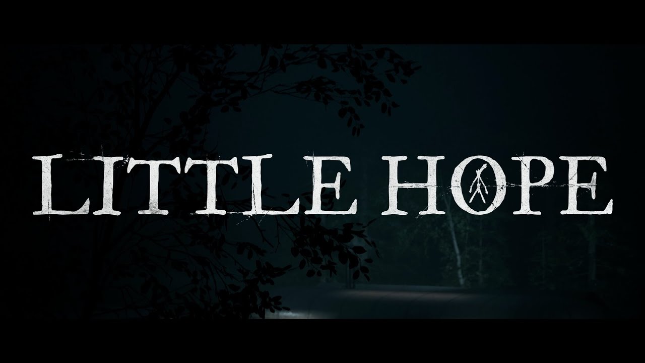 The Dark Pictures Anthology: Little Hope [Theatrical Cut] [Part 1: Family]