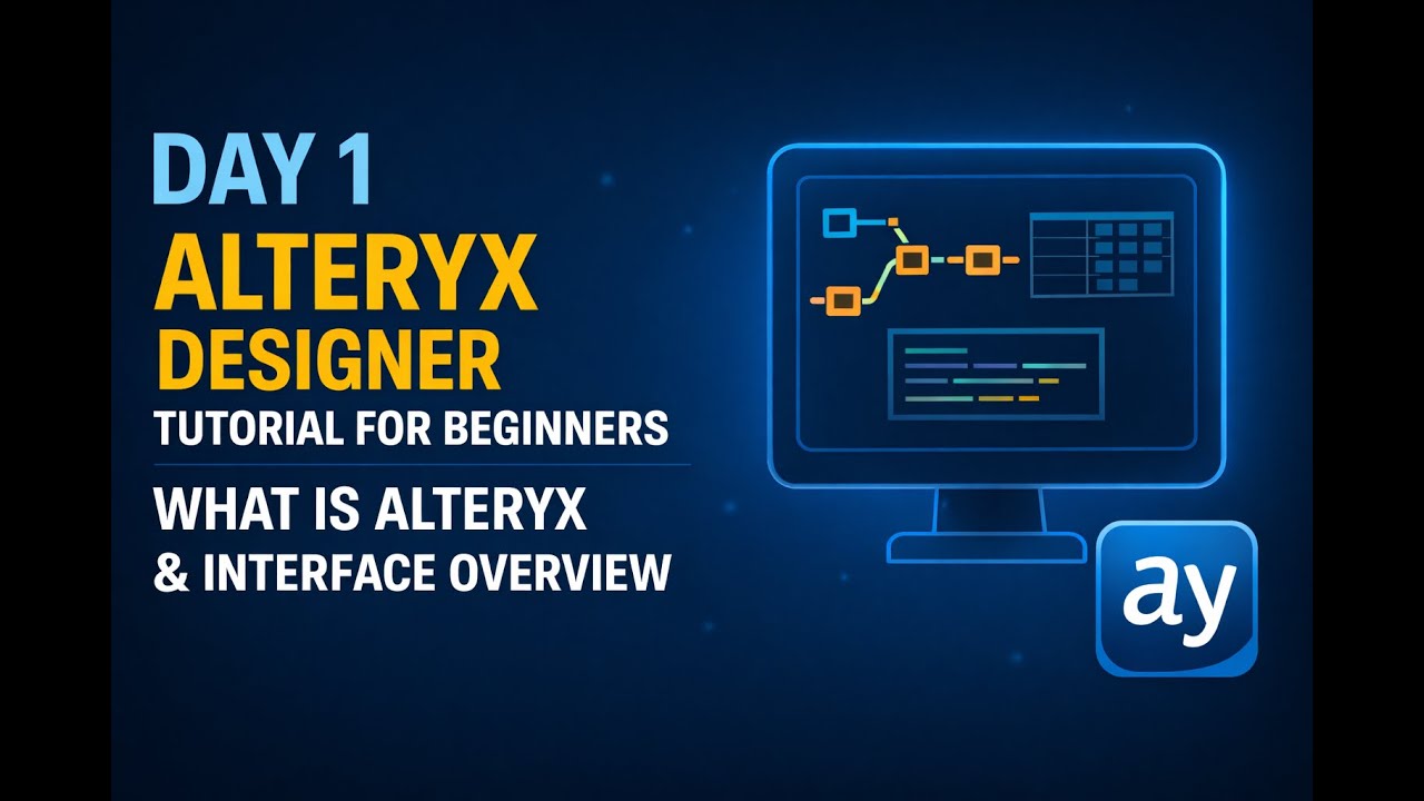 Alteryx Designer Tutorial for Beginners | Day 1: What is Alteryx & Interface Overview #alteryx