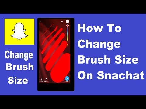 How To Change Brush Size On Snapchat