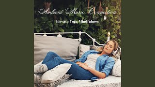 Pose Serenity Ambient Music
