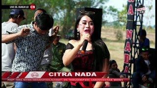 NGUYUHI GODONG LOMPONG || NUCHA || CITRA NADA LIVE LAPANGAN DUKUH LO || HUT RI KE -74