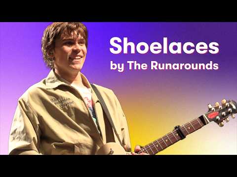 The Runarounds - Shoelaces | JoyRxMusic