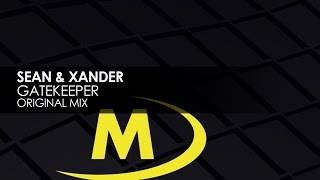 Sean & Xander - Gatekeeper