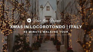 Magical LOCOROTONDO WALKING TOUR by night 🎄 the most charming Christmas town in Puglia Italy 🎄 45min