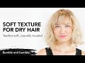 Soft texture for dry hair | Soft Texture Finishing Spray | Bumble and bumble.