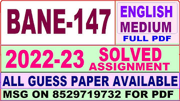 bane 147 solved assignment 2022-23 / bane 147 solved assignment in English / ignou bag solved