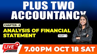 PLUS TWO ACCOUNTANCY | ANALYSIS OF FINANCIAL STATEMENT | CHAPTER 4 | PART 1 |TRIPLE I