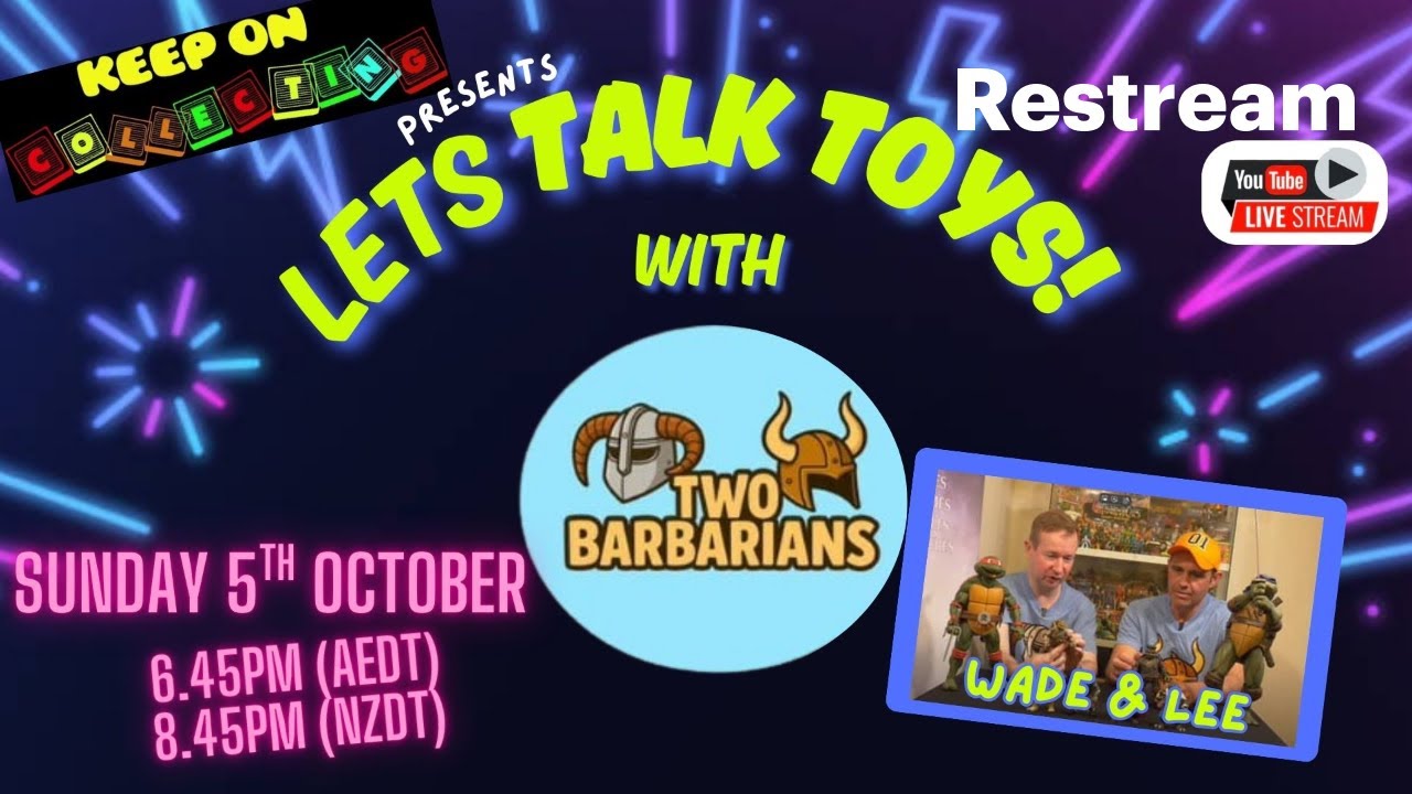 Lets Talk Toys with Two Barbarians @TwoBarbarians