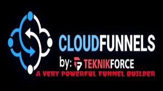 Create Powerful Sales Funnels, Memberships,Landing Pages - CloudFunnels