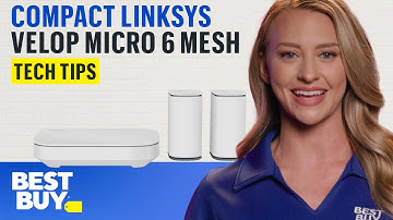 Compact and Capable Linksys Velop Micro 6 Dual-Band Mesh Wi-Fi System – Tech Tips from Best Buy