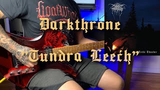 Darkthrone - Tundra Leech - Guitar Cover