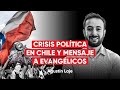 Análisis sobre CRISIS en CHILE 💥 y mensaje a evangélicos | Agustín Laje