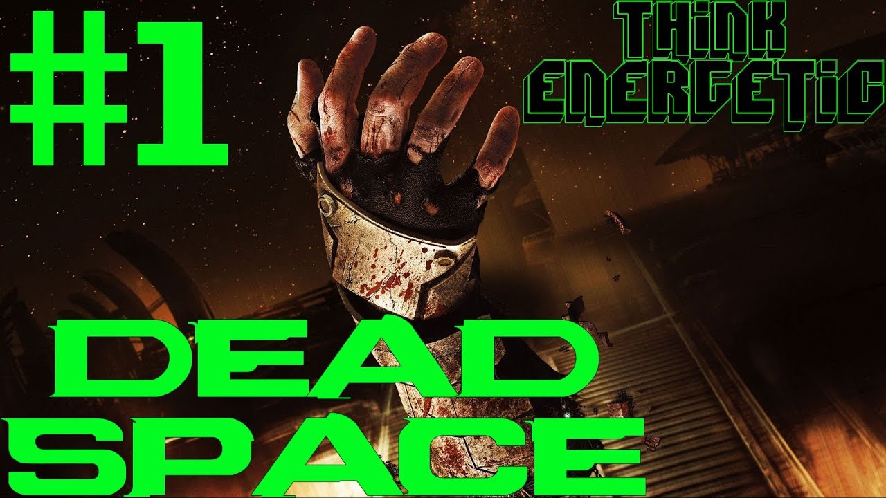 TeaRexTekMek Plays - Dead Space *Part 1*